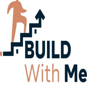 BUILD WITH ME
